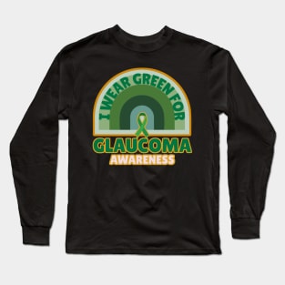 I Wear Green For Glaucoma Awareness Long Sleeve T-Shirt